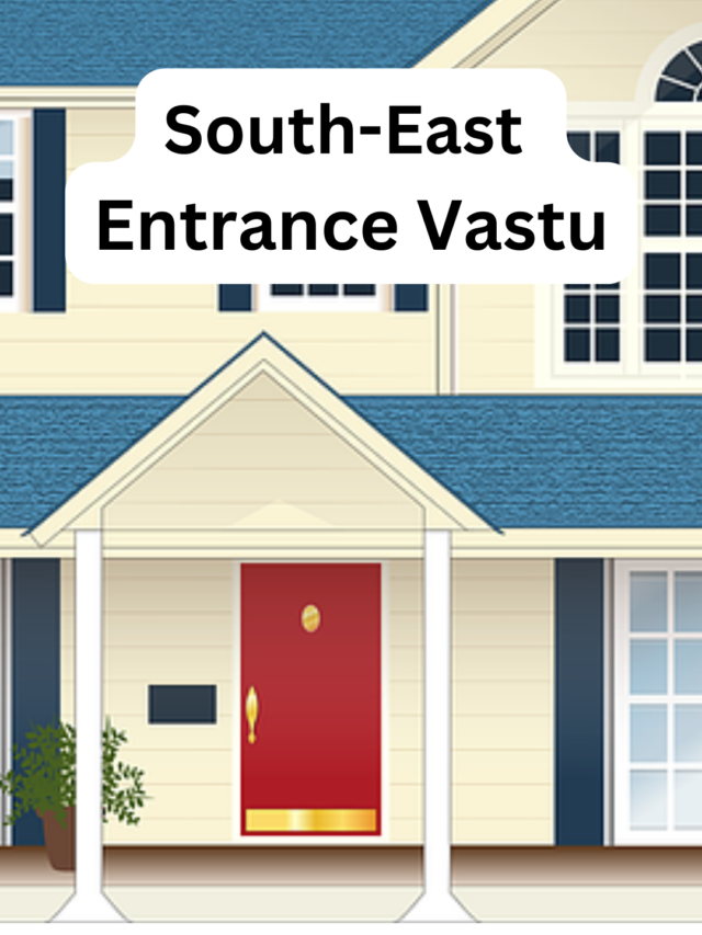 South East Entrance Vastu